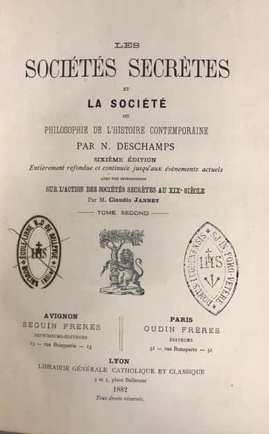 null DESCHAMPS, N. Les sociétés secrètes et la société, 6e édition entièrement refondue,...