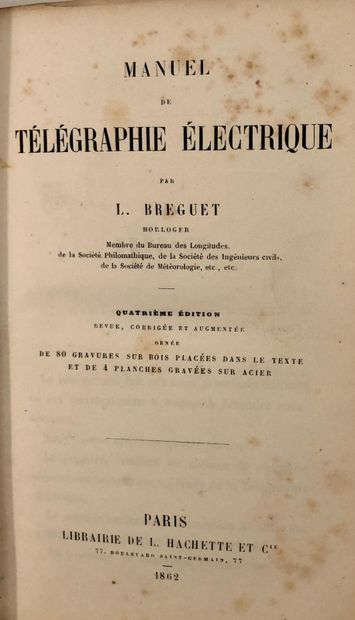 null BREGUET, Louis. Manuel de télégraphie électrique, 4th edition revised, corrected...