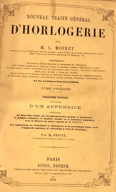 null MOINET, LOUIS. Nouveau Traité Général, Astronomique et Civil d'Horlogerie, théorique...