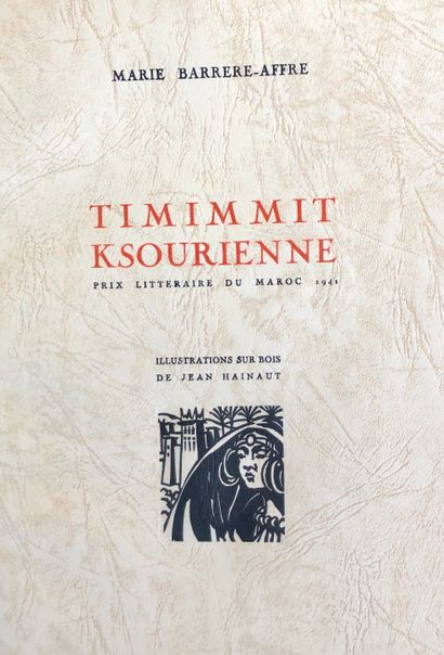 null Marie BARRERE-AFFRE/ Jean HAINAUT

Timmimit Ksourienne, ill sur bois 

N°162/200...