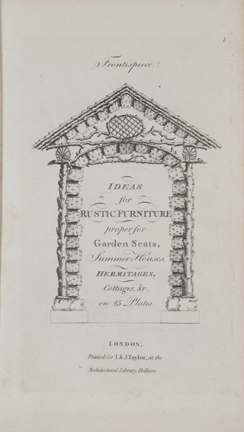 null [Furniture]. [WRIGHTE (William). Ideas for Rustic Furniture, proper for Garden...