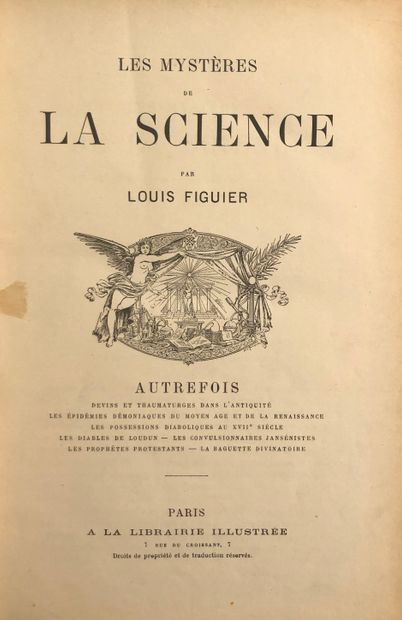 null FIGUIER (Louis), Les mystères de la science, Aujourd'hui et Autrefois 
Paris,...