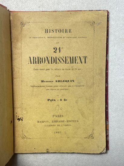 null Arlequin Le 21e arrondissement. Édité à Paris chez Marpon en 1865. In-12 à la...
