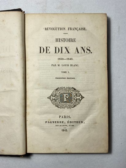 null Blanc, Louis Histoire de dix ans (1830-1840). Édité à Paris chez Pagnerre en...