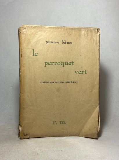 null Bibesco Le perroquet vert. Édité à Paris chez La Renaissance en 1929. In-4 broché....