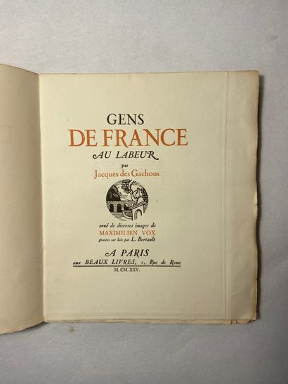 null Des Gachons, Jacques Gens de France au labeur. Édité à Paris aux beaux livres...