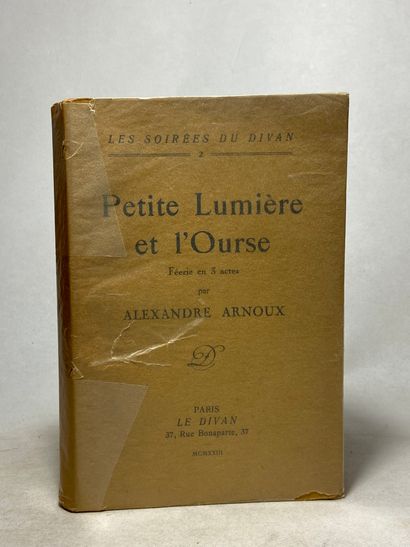 null Arnoux, Alexandre Petite lumière et l'Ourse. Féérie en 3 actes. Édité à Paris...