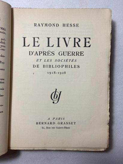 null Hesse, Raymond Le livre d'après guerre et les sociétés de bibliophiles (1918-1928)....