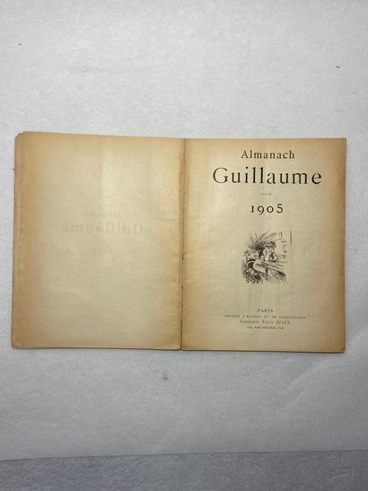 null COLLECTIF Almanach Guillaume. Édité à Paris à la librairie Félix Juven en 1905....