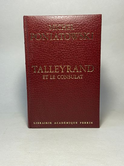 null Poniatowski, Michel Talleyrand et le Consulat. Édité à Paris à la librairie...