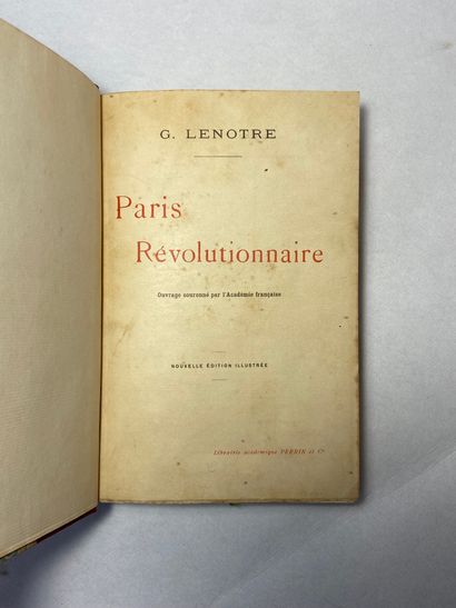 null G. Lenotre Paris révolutionnaire. Édité à Paris à la librairie académique Perrin...