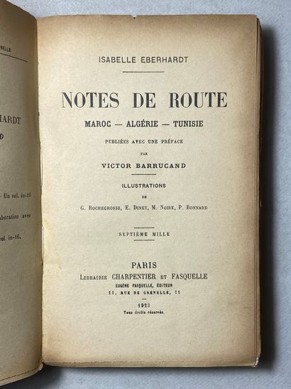 null Eberhardt, Isabelle Notes de route. Maroc - Algérie - Tunisie. Édité à Paris...