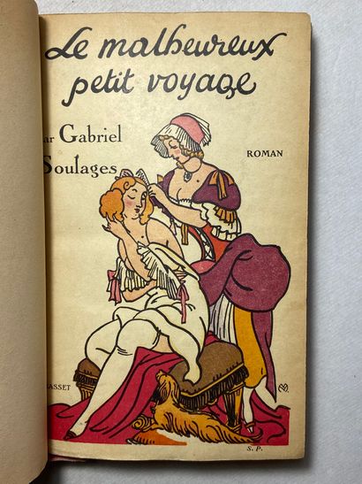 null Soulages, Gabriel Le malheureux petit voyage. Édité à Paris chez Bernard Grasset...