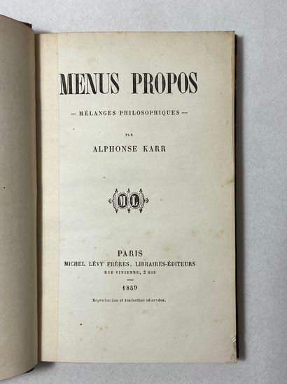 null Karr, Alphonse Menus propos. Édité à Paris chez Michel Lévy Frères en 1859....