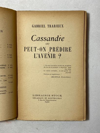 null Trarieux, Gabriel Cassandre ou Peut-on prédire l'avenir ?. Édité à Paris à la...