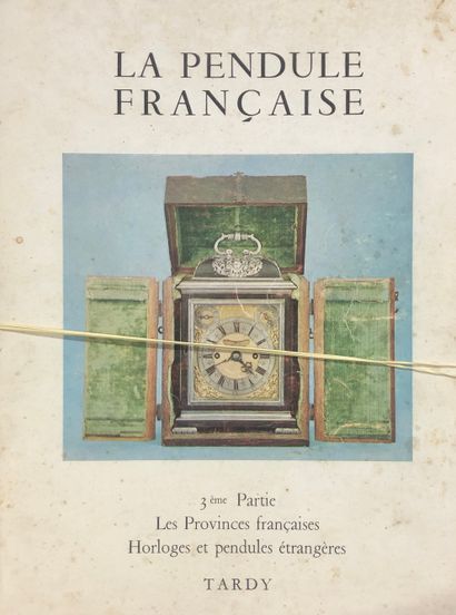 Tardy, La Pendule française, 3 vols 1974....