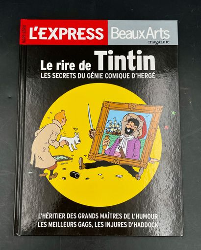  HERGÉ - TINTIN : DOCUMENTATION - Hors série L’express- Beaux-arts Magazine, Le rire... Gazette Drouot