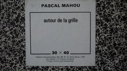 Pascal MAHOU Autour de la grille, Collections de porte-folios 30x40, Slogans Collection,...