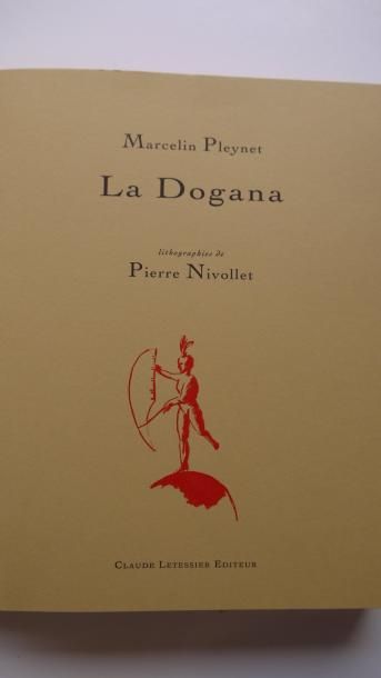 Pierre NIVOLET-Marcelin PLEYNET La Dogana, Claude Letessier Editeur. exemplaire XXII/LX...