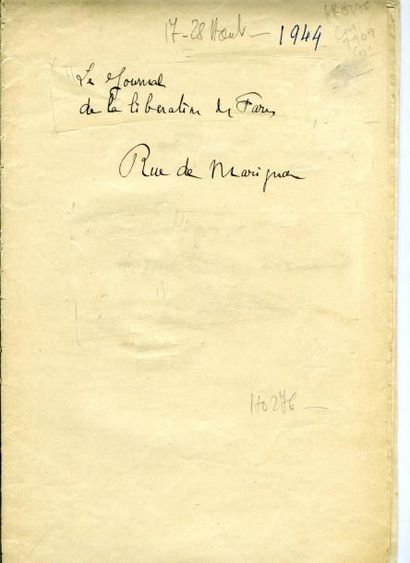 null Manuscrit inédit intitulé Le Journal de la Libération de Paris / Rue de Marignan,...