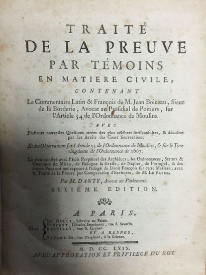 DANTY "Traité de la Preuve par témoins en matière civile".
Sixième édition. Paris,...