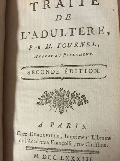 FOURNEL "Traité de l'adultère".
Seconde édition. Paris, Demonville, 1783; in-12°,...