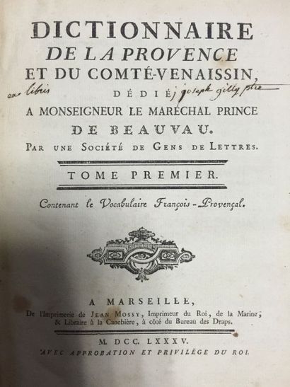 ACHARD (Claude-François) "Dictionnaire de la Provence et du Comté-Venaissin".
Vocabulaire...