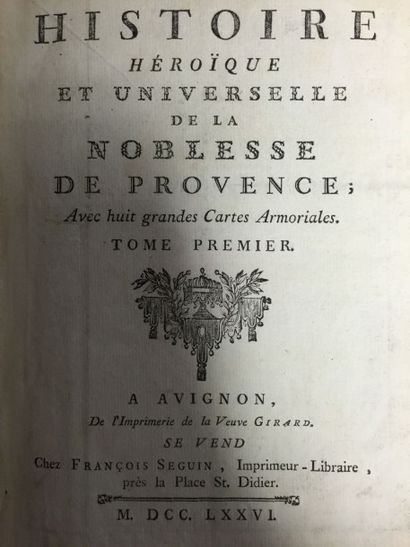 ARTETEUIL "Histoire héroïque et universelle de la Noblesse de Provence avec huit...