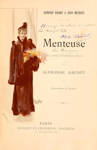 DAUDET (Alphonse) et Léon HENNIQUE La Menteuse, pièce tirée de la nouvelle publiée...
