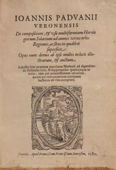 PADOVANI, Giovanni De Compositione & vsu multiformium horologiorum solaium ad omnes...