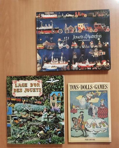 null Lot de 3 volumes sur les Jouets: Toys- Dolls- Games Paris 1903- 1914, éditions...