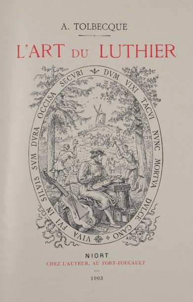 TOLBECQUE, A. L'Art du luthier, Niort 1903.
In-4°, broché, texte détaché sinon bon...