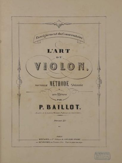 BAILLOT, Pierre Marie François de Sales. L'Art du violon, nouvelle méthode, Paris...