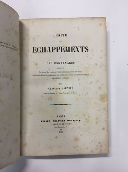 SAUNIER, CL. Traité des échappements et des engrenages..., 1855. Gr in-8°, demi basane...