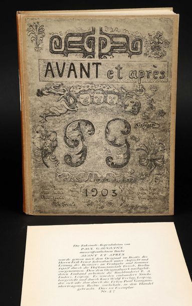 GAUGUIN, Paul Célèbre édition en fac-similé du manuscrit de "Avant et Après", publié...