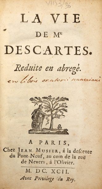 [DESCARTES - BAILLET, Adrien]. La Vie de M. Descartes reduite en abregé, Paris (Jean...