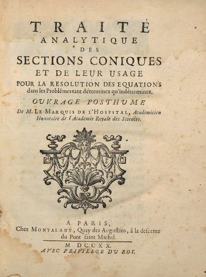 DE L'HOSPITAL, Le Marquis de. Traité analytique des sections coniques et de leur...