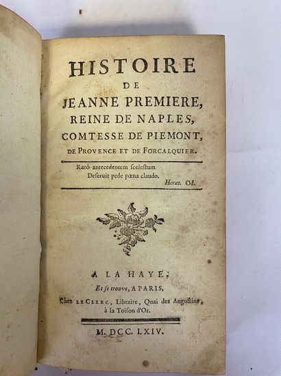  MIGNOT, Vincent, abbé]: Histoire de Jeanne Première, Reine de Naples, Comtesse du...