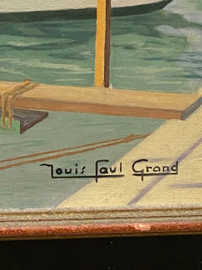  LOUIS PAUL GRAND Escale à Saint-Tropez Huile sur toile Signé en bas à droite 80...