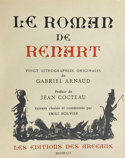  Le roman de Renart 
Vingt lithographies originales de Gabriel ARNAUD, préface de...