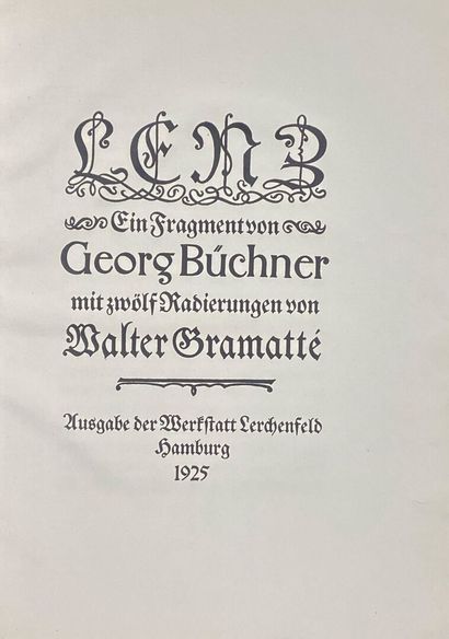  [EXPRESSIONNISME ALLEMAND] 
GRAMATTE (Walter)] - Büchner, Georg : 
Lenz. Ein Fragment....