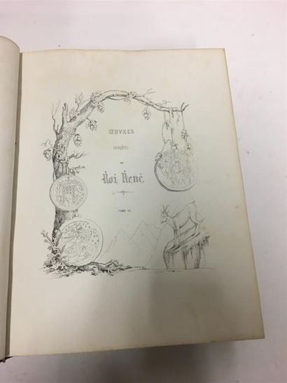 null RENÉ D'ANJOU : OEuvres complètes du Roi René, avec une biographie et des notices...