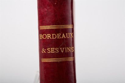 null COCKS (Charles) et FÉRET (Edouard) : Bordeaux et ses vins classés par ordre...