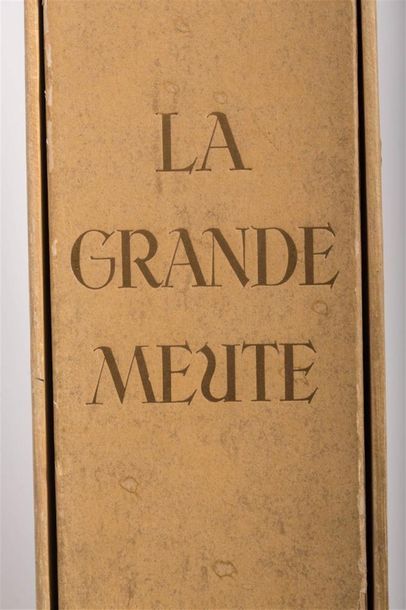 null VIALAR (Paul) : La grande meute. Eaux-fortes de Pierre-Yves TREMOIS. S.l., Éditions...