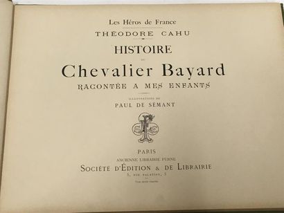 null CAHU (Théodore) : Les héros de France. Histoire du Chevalier BAYARD racontée...