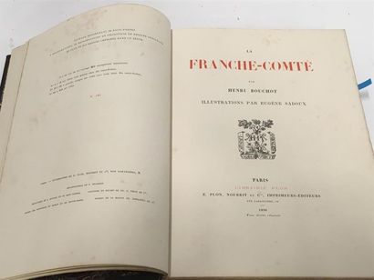 null BOUCHOT (Henri) : La Franche-Comté. Illustrations par Eugène Sadoux. Paris,...