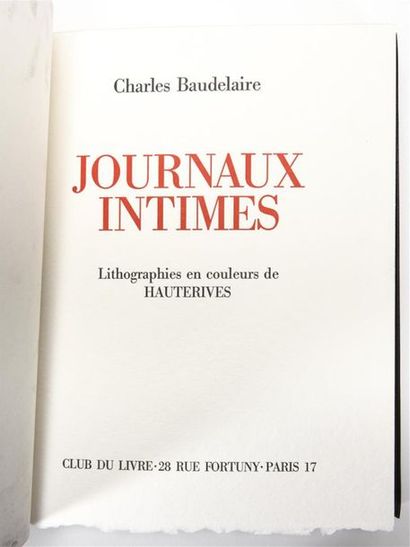null BAUDELAIRE (Charles) : Journaux intimes. Illustré par Arnaud d'HAUTERIVES. Paris,...