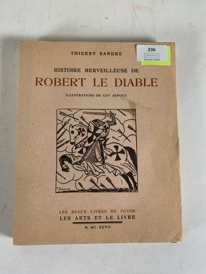 null Thierry Sandre. Histoire merveilleuse de Robert Le Diable. Illustré par Guy...
