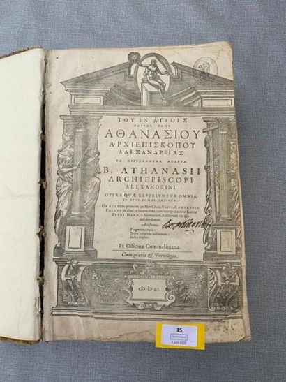 null Les oeuvres d'Atanas d'Alexandrie. 1601. Texte sur 2 colonnes en grec et en...