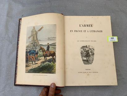 null Commandant Picard. L'armée en France et à l'étranger. 1 volume relié in-4. 1897....